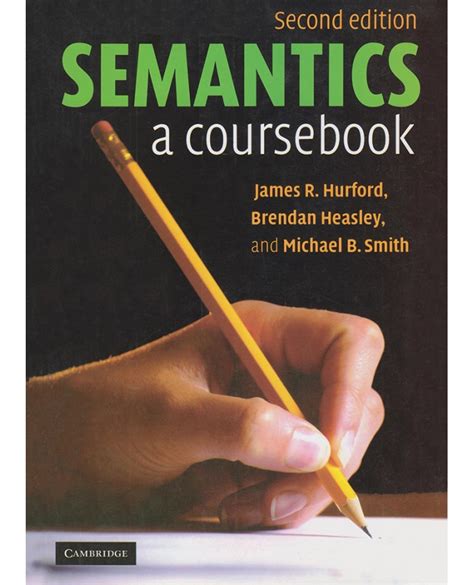 This is why we present the ebook compilations in this website. . Semantics a coursebook second edition pdf